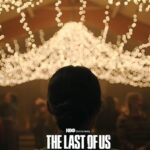 Cinema & TV | Segunda temporada de The Last of Us ganha teaser inédito
